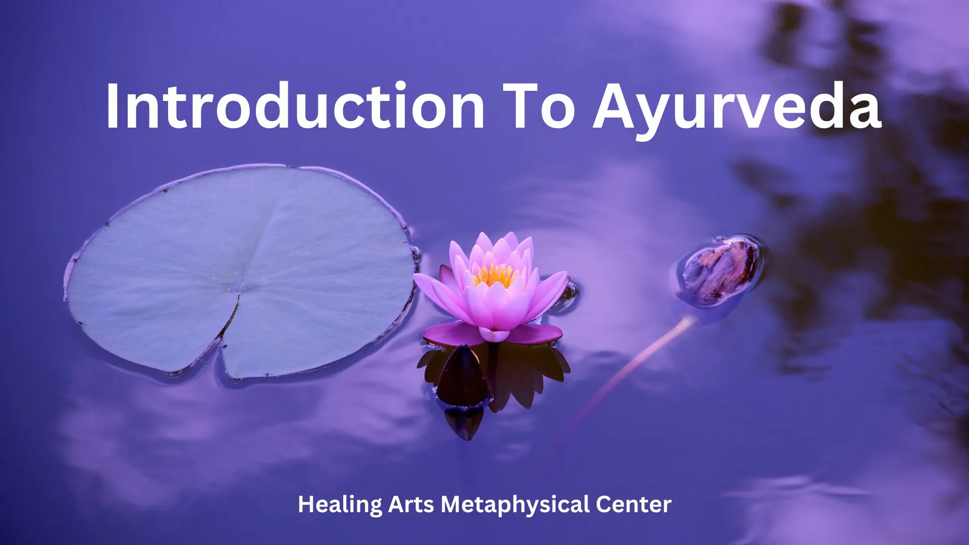 10-12 Intro Ayurveda